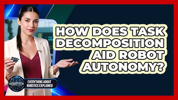 How Does Task Decomposition Aid Robot Autonomy?