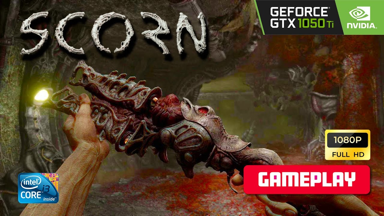 SCORN | GTX 1050 TI OC | GAMEPLAY | A BIOPUNK SURVIVAL HORROR GAME.
