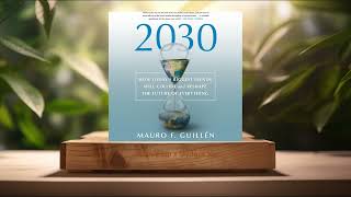 [Review] 2030 (Mauro F. Guillén) Summarized