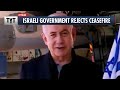 Netanyahu Rejects Ceasefire