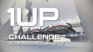 1UP challenge now in TrackMania 2