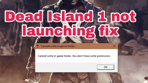 Dead Island 1 not launching fix (100% working)