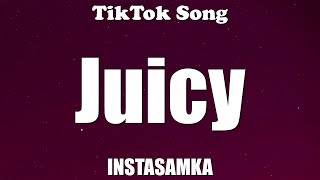 INSTASAMKA - Juicy (Мне караты на уши, на мне дорого бусы, Pussy juicy на тусе) (Lyrics)-TikTok Song