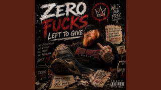 Zero Fucks Given