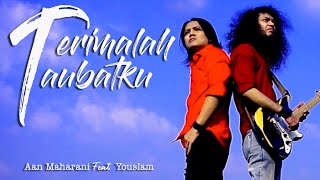 🔴 TERIMALAH TAUBATKU - Aan Maharani Feat Youslam | Rock Religi