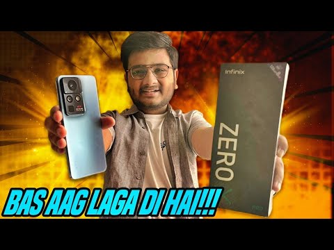 Infinix Zero X Pro Unboxing | Aag Laga Di