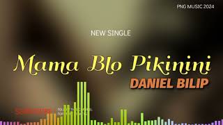 Mama Blo Pikinini _-_ Daniel Bilip