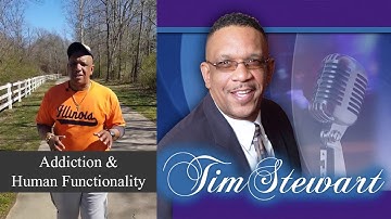 TalkManTalk Series: Addiction & Human Functionality | Featuring Tim Stewart