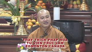 Lòng Từ Vô Ngại 1 - Thầy. Thích Pháp Hòa tại Regina, SK (Nov. 19, 2011)