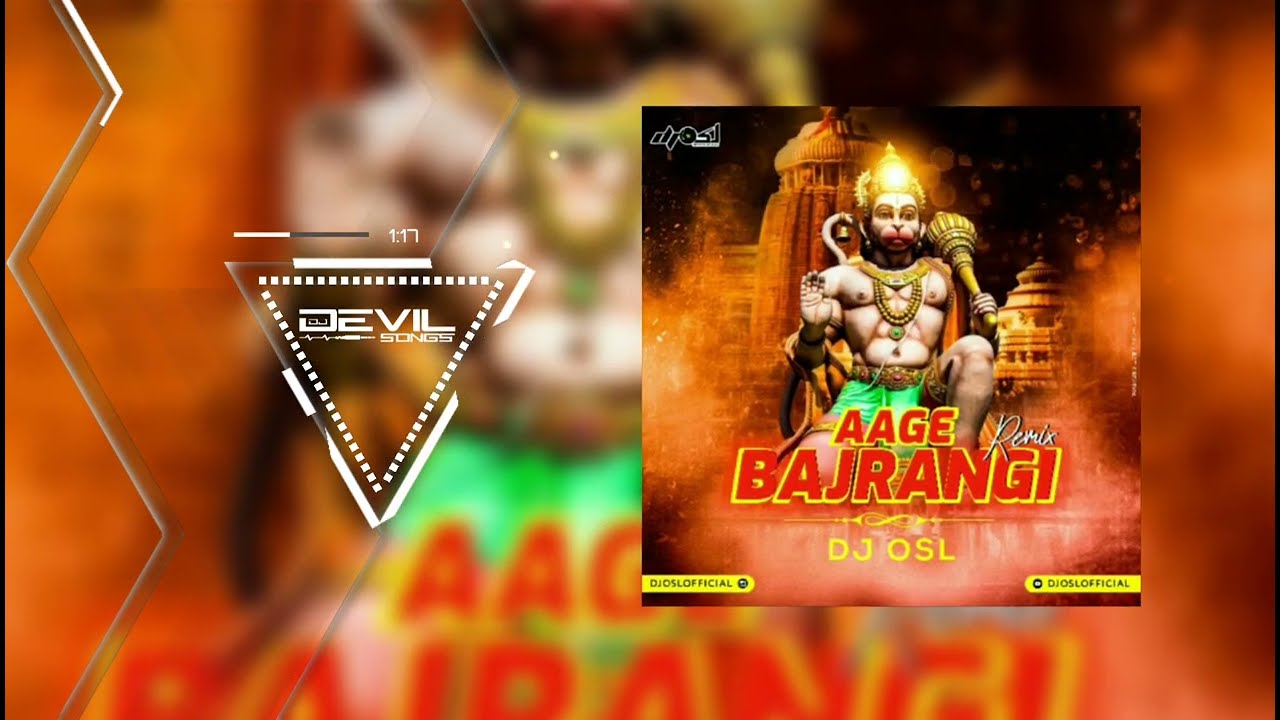 AAGE BAJRANGI | SEHNAAZ AKHTAR | REMIX BY - DJ OSL PRODUCTION | DJ DEVIL SONGS.