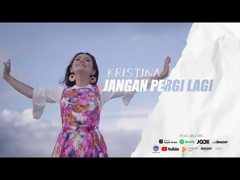 Putar Jangan Pergi Lagi - Kristina