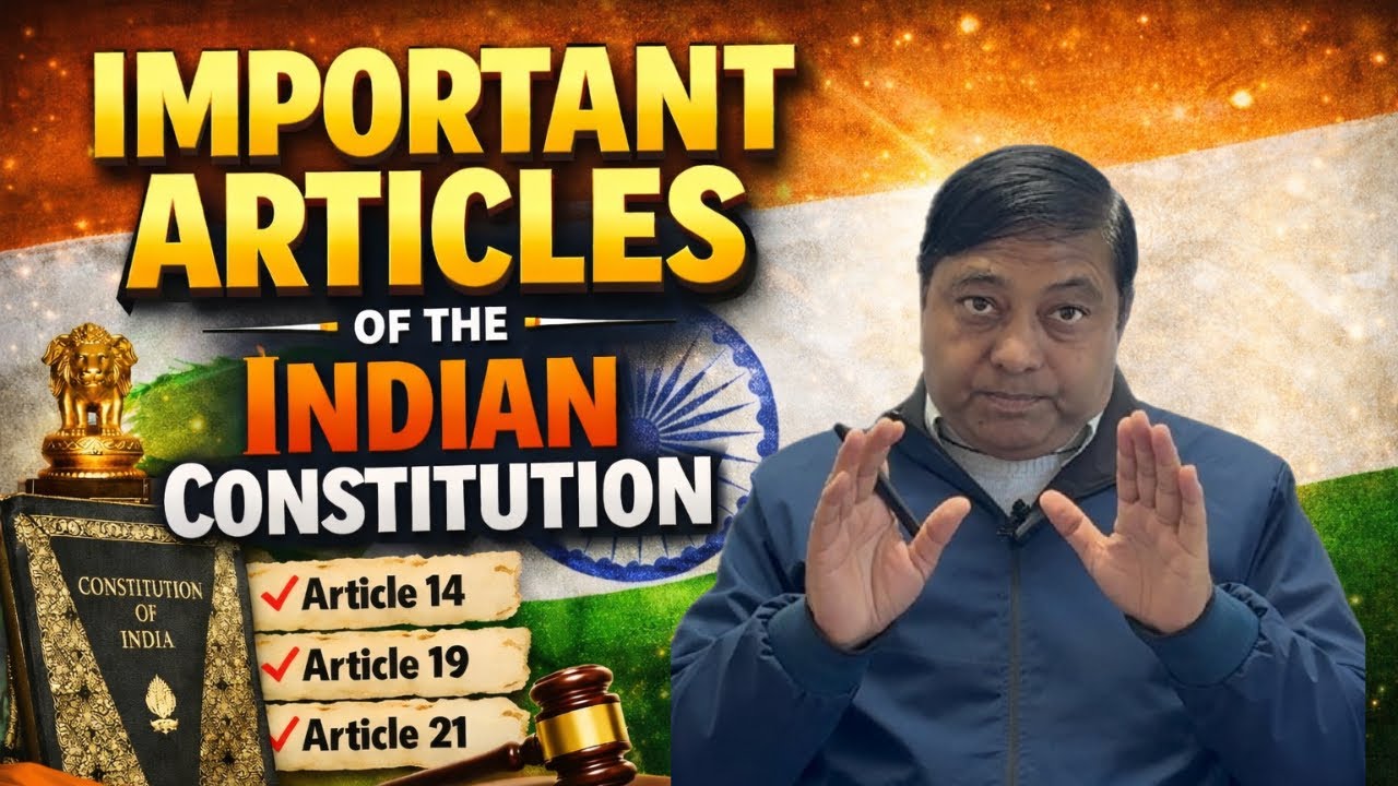 Most Important Articles of the Indian Constitution | Indian Polity for UPSC, SSC & Govt Exams