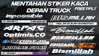 Free PPL No Password 😋😋‼️ SHARE MENTAHAN STIKER KACA DEPAN TRUCK | DESIGN STIKER TERBARU Part.1