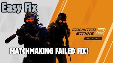 How to Fix "Matchmaking Failed - Failed to Reach Any Official Servers" Error in CS2