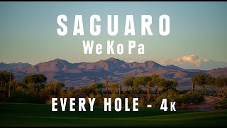 SAGUARO at We Ko Pa - Every Hole 4k