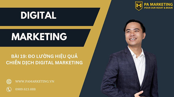 Đánh giá và đo lường hiệu quả chiến dịch marketing năm 2024