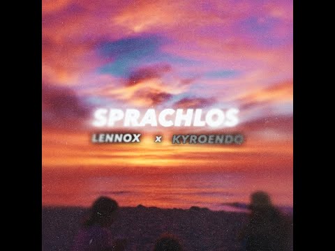 Sprachlos - Lennox x Kyroendo