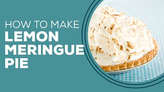 Blast from the Past: Lemon Meringue Pie Recipe | Lemon Dessert Recipes Net Worth