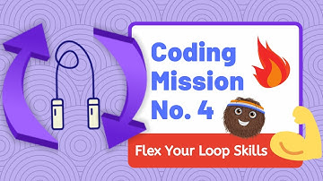 Flex Your Loops Skills! Kodable Coding Mission No.4 | Beginner | Coding Activity