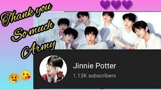 Thank you so much Army for 1k sub😢😘😘💜