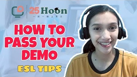 25Hoon: How To Pass Your Demo | ESL Tips