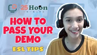 25Hoon: How To Pass Your Demo | ESL Tips screenshot 5