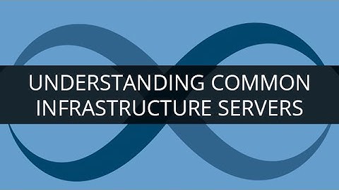 Understanding Common Infrastructure Servers | DevOps Tutorial for Beginners | Edureka