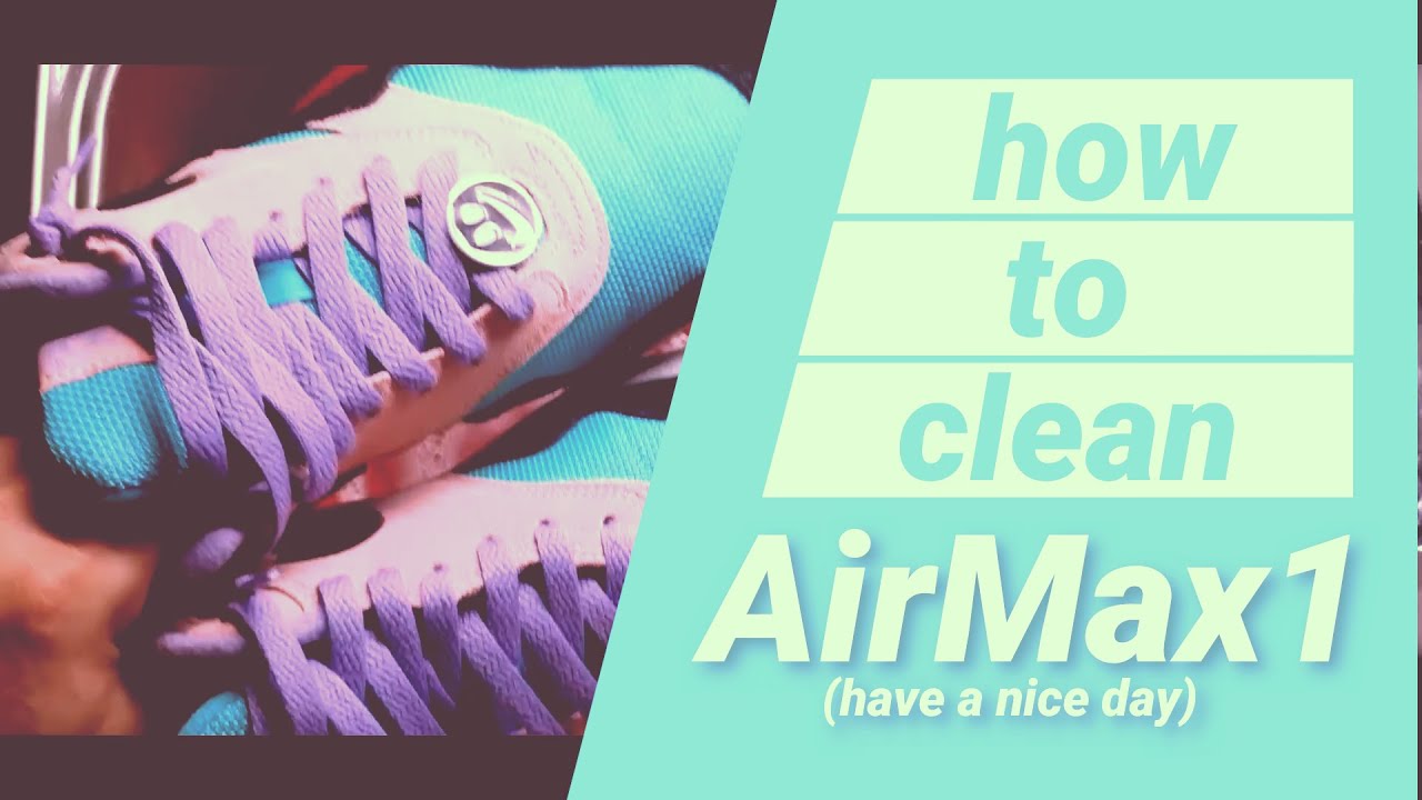 how to clean AirMax1 HND - YouTube