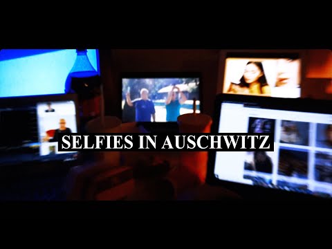 SCUNKS - Selfies in Auschwitz