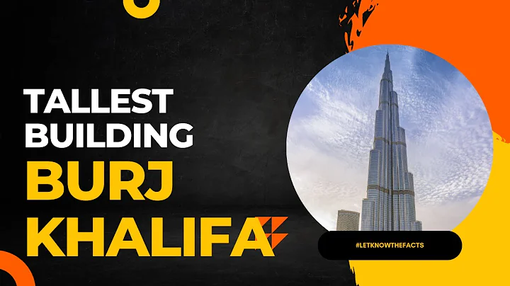 TALLEST BUILDING IN THE WORLD IS THE BURJ KHALIFA