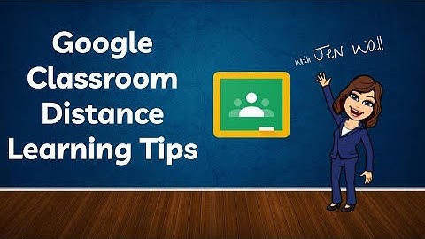 Google Classroom Tips for Students