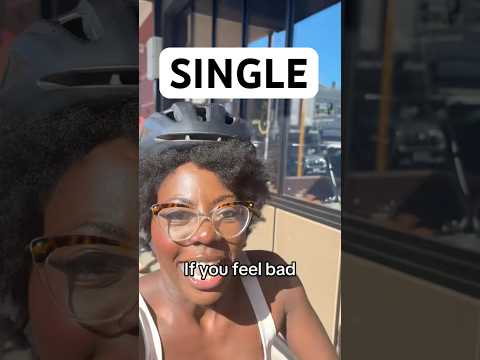 WATCH THIS IF YOUR SINGLE