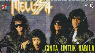 Rock Balada 90's-MELISSA-Cinta Untuk Nabila (Lirik)