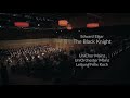 Capture de la vidéo Edward Elgar (1857-1934) The Black Knight Op. 25