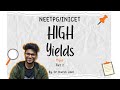 Part 2 NEETPG / INICET High yield topics