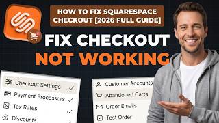 How To Fix Squarespace Checkout Not Working [2026 Full Guide]