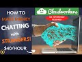 How to Make Money Chatting with Strangers! [CloudWorkers.Company]