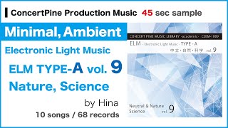 Download Lagu ELM TYPE-A (Nature, Science, Neutral) vol. 9 [Production Music : digest 45 sec] Minimal \u0026 Ambient MP3