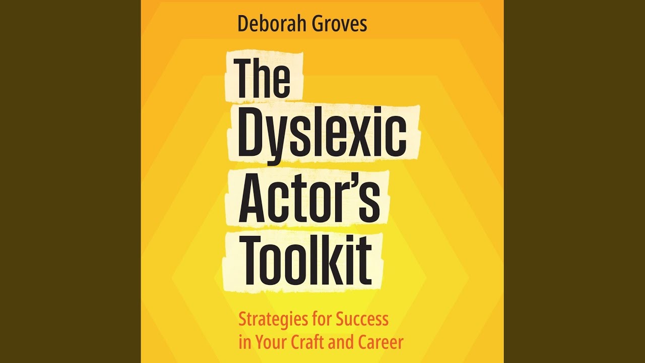 Chapter 135 - The Dyslexic Actor's Toolkit (Audiobook)