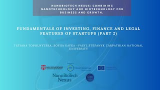 NanoBioTech Nexus. Fundamentals of investing, finance and legal features of startups (part 2)