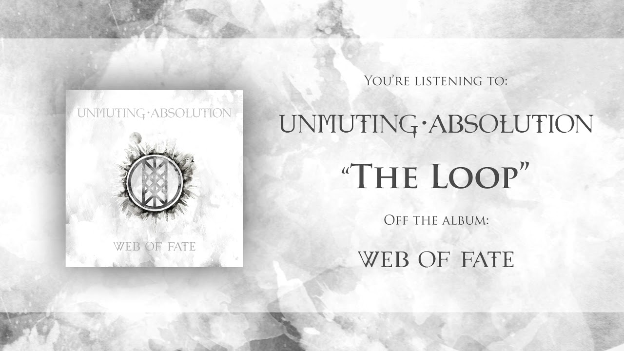 Unmuting Absolution - The Loop auf YouTube ansehen Unmuting Absolution - The Loop auf YouTube ansehen