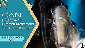 What Would Happen if We Hibernated  for 100 Years? | What If Wednesday Series