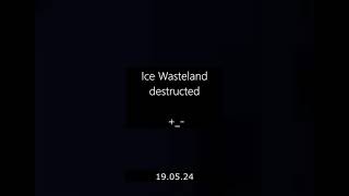 ice wasteland destructed mod announcement