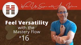 Embodied Transformation with Hexagram 16 Wealth