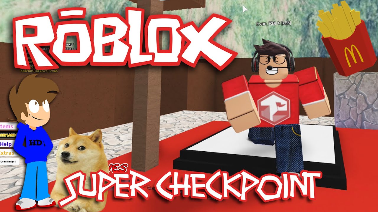 Roblox Super Checkpoint Youtube