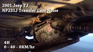 2001 Jeep TJ NP231 Transfer Case Noise