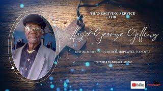 LLOYD GEORGE GILLING THANKSGIVING SERVICE DECEMBER 20, 2025
