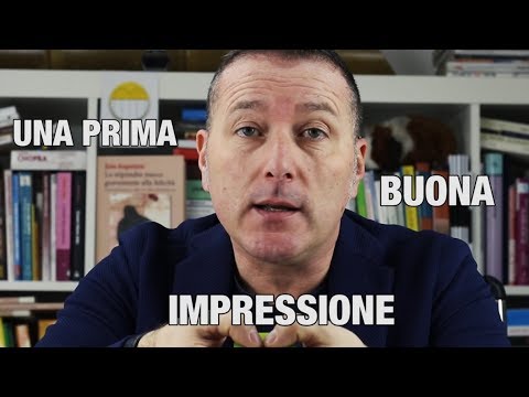 Come fare una prima buona impressione