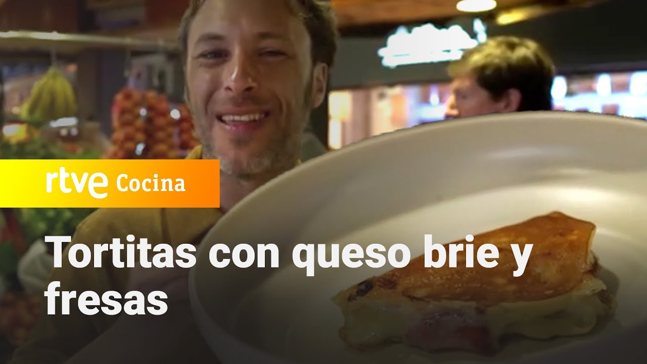 Tortitas con queso brie y fresas al estilo Gipsy Chef  - España Directo | RTVE Cocina