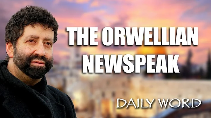 The Orwellian Newspeak | Jonathan Cahn Sermon